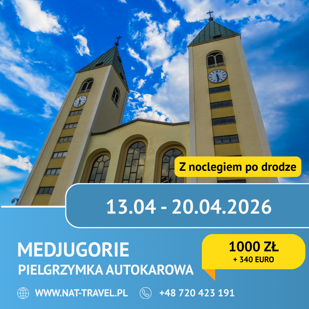 Pielgrzymka do Medjugorie z noclegiem po drodze 13.04.2026 - 20.04.2026 - Wyjazd z Łodzi