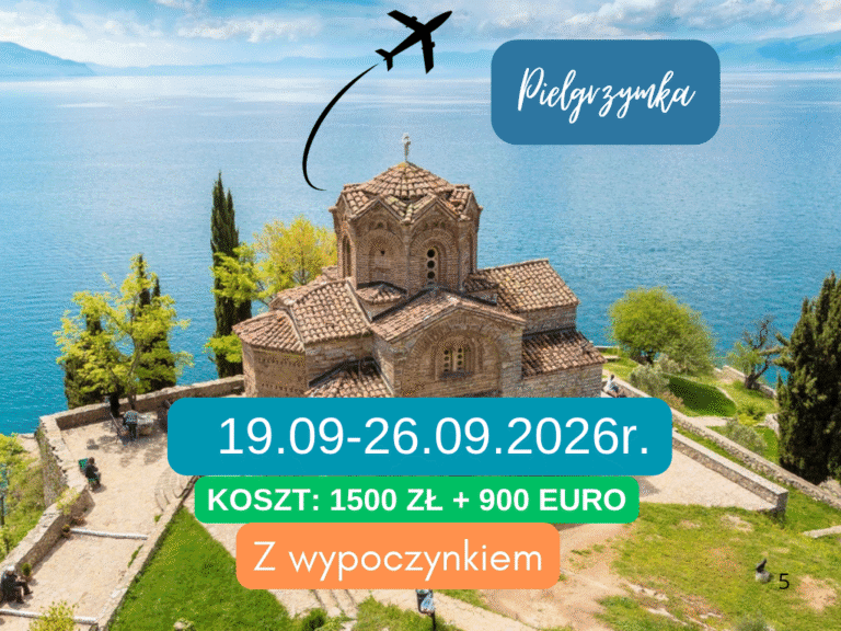 Albania i Macedonia śladami Matki Teresy z Kalkuty- Samolot 8 Dni 19.09-26.09.2026r. : 1500 zł + 900 euro