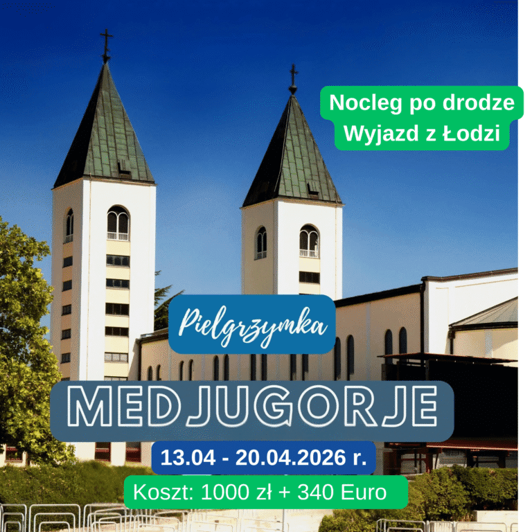 Pielgrzymka do Medjugorje z Noclegiem po drodze (13.04-20.04.2026) 1000zł + 340 Euro