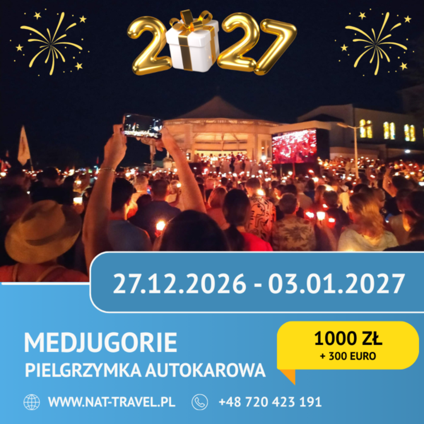 Pielgrzymka do Medjugorje - Sylwester + Surmanci 27.12.2026 - 03.01.2027