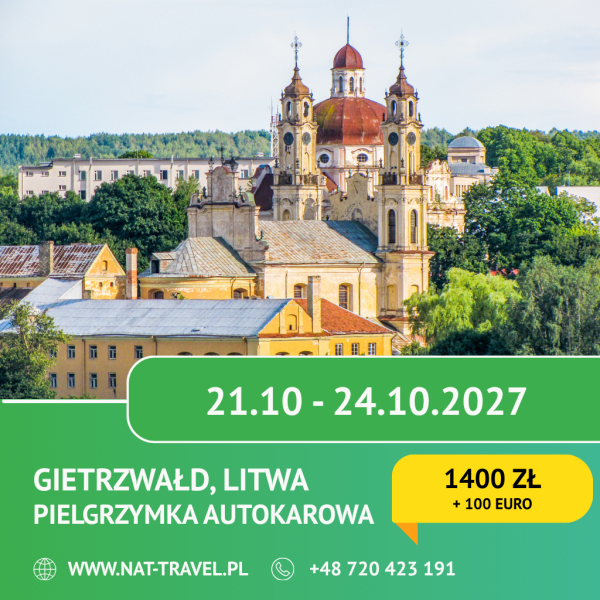 Pielgrzymka do Gietrzwałdu, Św. Lipki i Wilna 21.10.2027- 24.10.2027 4 Dni