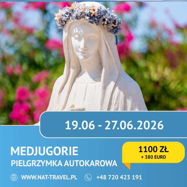 Pielgrzymka do Medjugorie 46 ROCZNICA OBJAWIEŃ - 19.06.2027 - 27.06.2027r. 9 Dni + FISH PICNIC